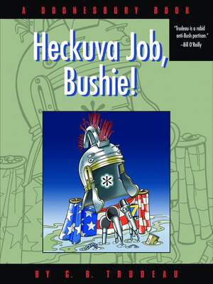 cover image of Heckuva Job, Bushie!